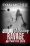 [Ravage MC Bound 6.50] • A Bound Wedding